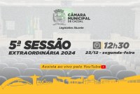 A Câmara realizará nesta sexta-feira (23 de dezembro), a 5ª sessão extraordinária a partir das 12h30