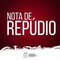 CÂMARA MUNICIPAL DE CACOAL - NOTA DE REPÚDIO