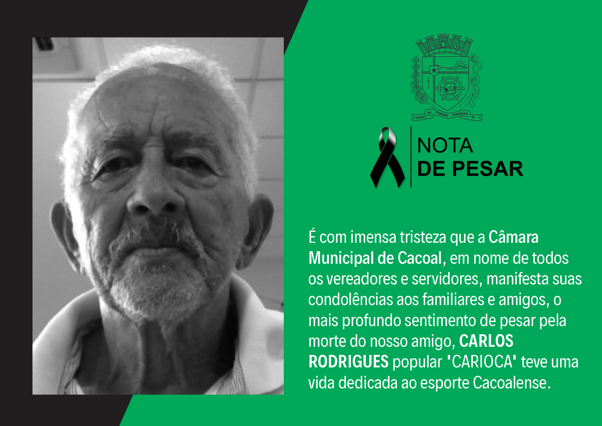 Nota de Falecimento “Carioca” - Câmara lamenta morte do fundador do União Cacoalense