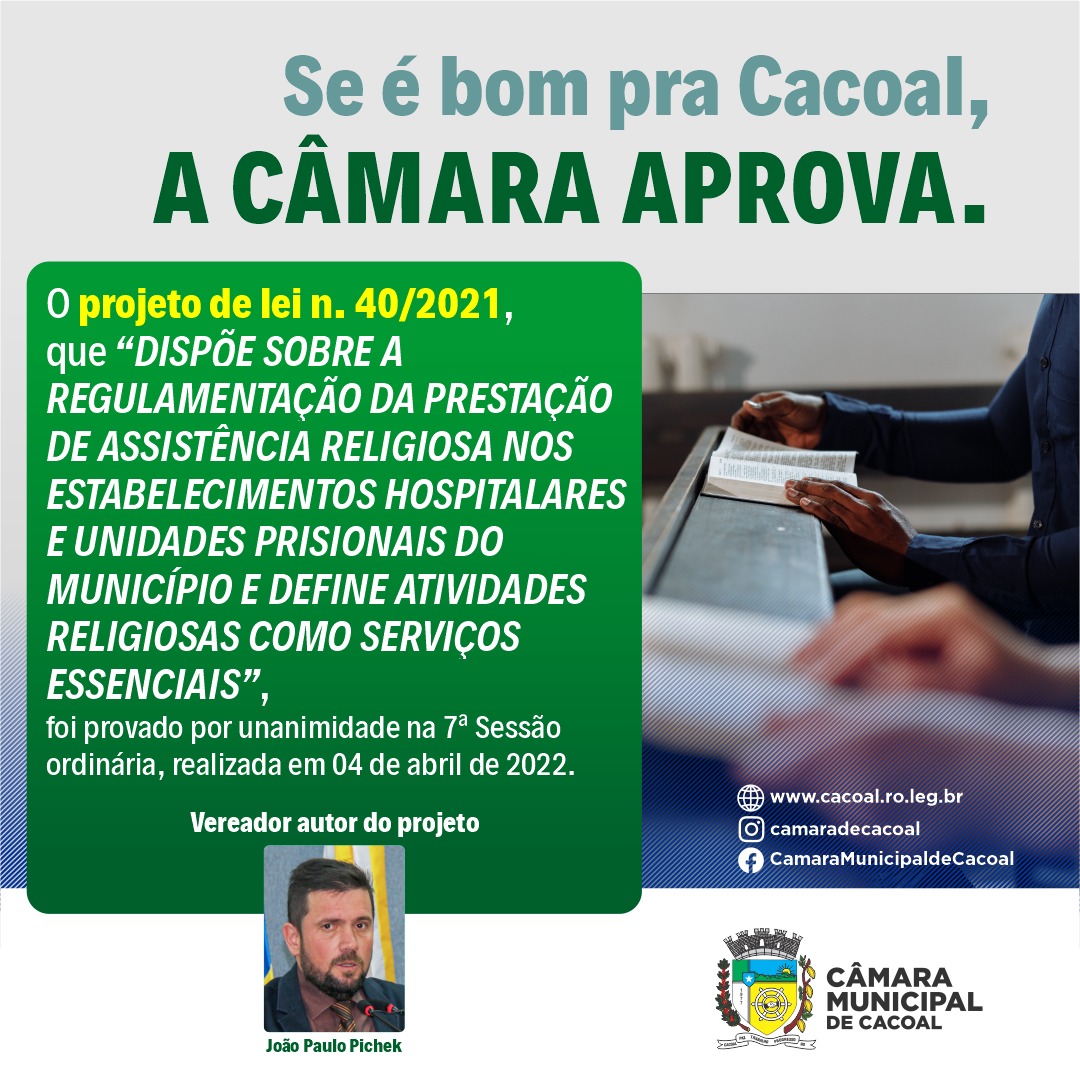 Câmara aprova PL do presidente Pichek, que regulamenta prestação de assistência religiosa em hospitais e unidades prisionais de Cacoal