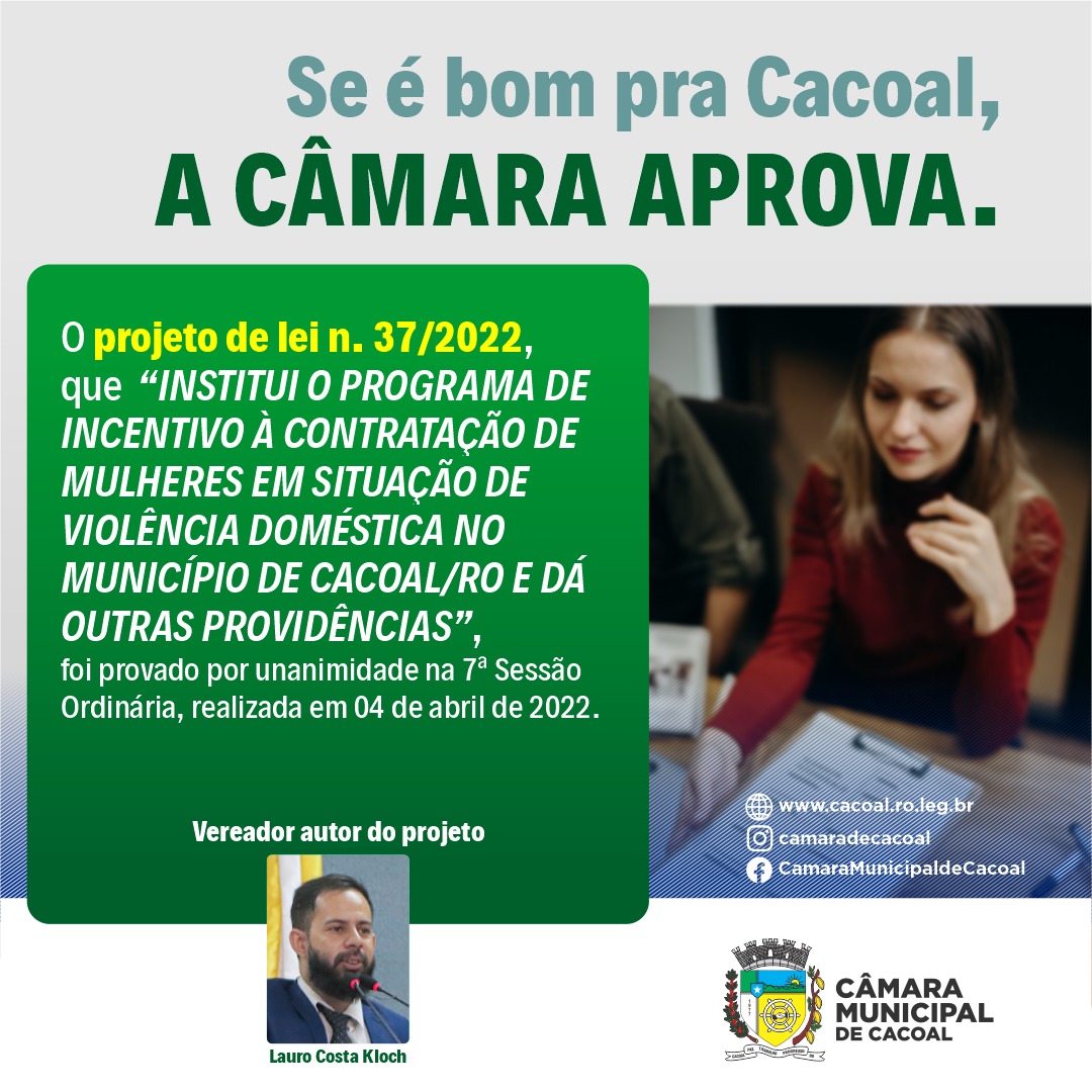 Câmara aprovou PL do vereador Lauro que institui o Programa de Incentivo à Contratação de Mulheres em situação de violência doméstica
