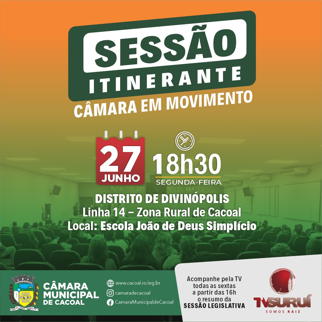 Sessão Itinerante – 19ª Sessão Ordinária será em Divinópolis, na quadra da escola João de Deus Simplício
