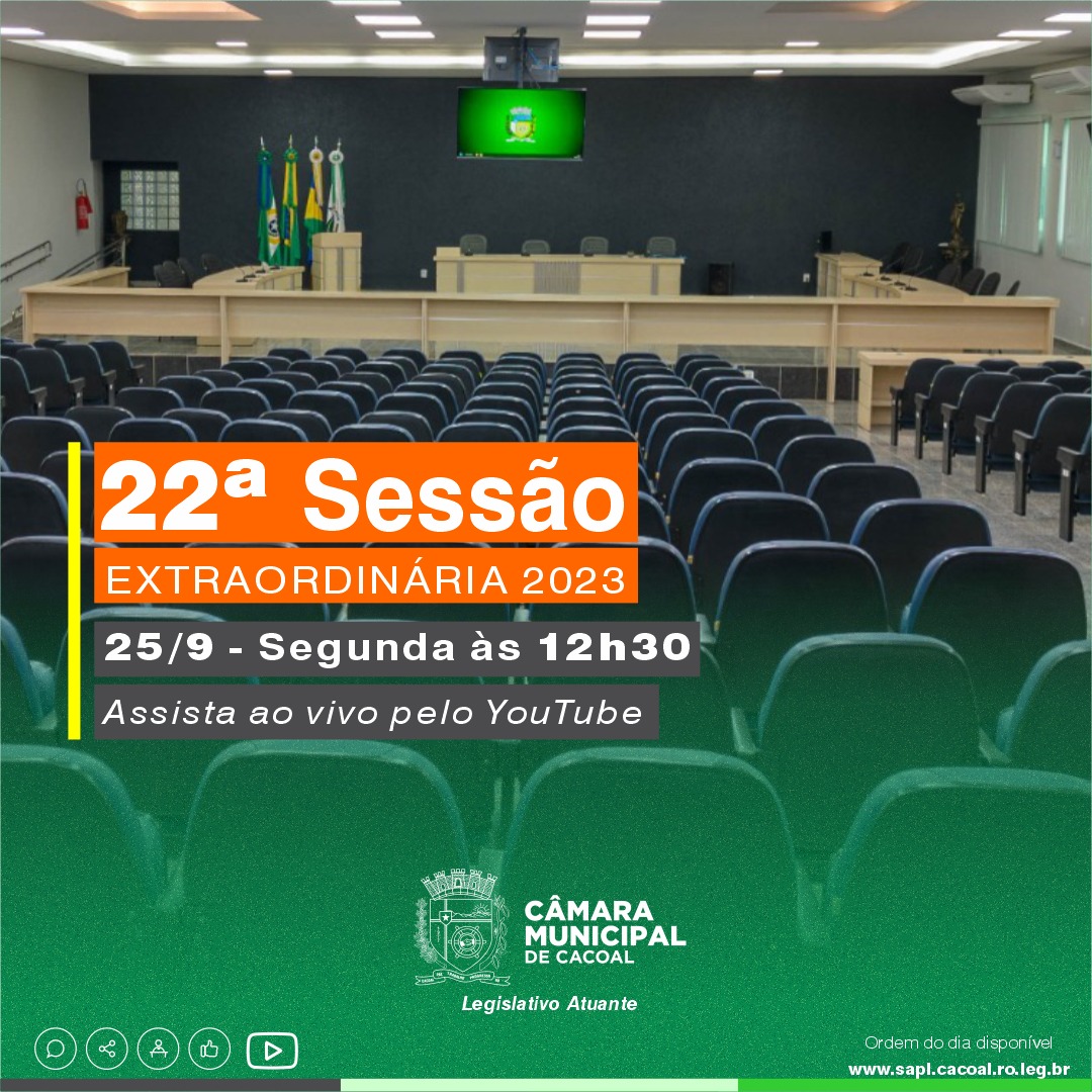 22ª Extraordinária de 2023: Acompanhe a Sessão ao Vivo na Câmara Municipal de Cacoal