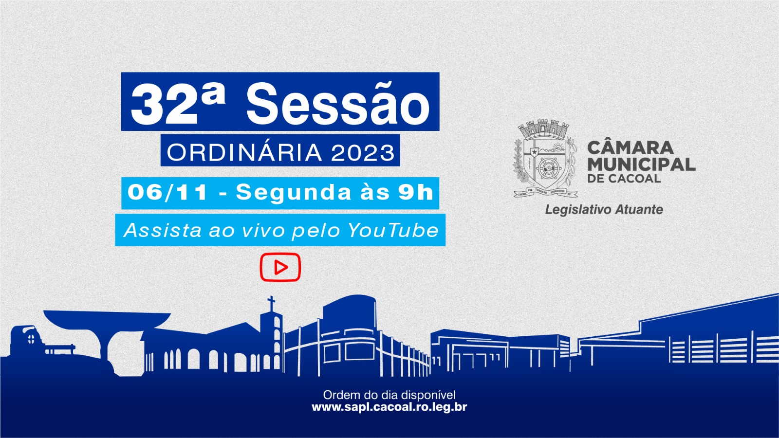 Câmara Municipal de Cacoal convida a comunidade para a 32ª Sessão Ordinária de 2023