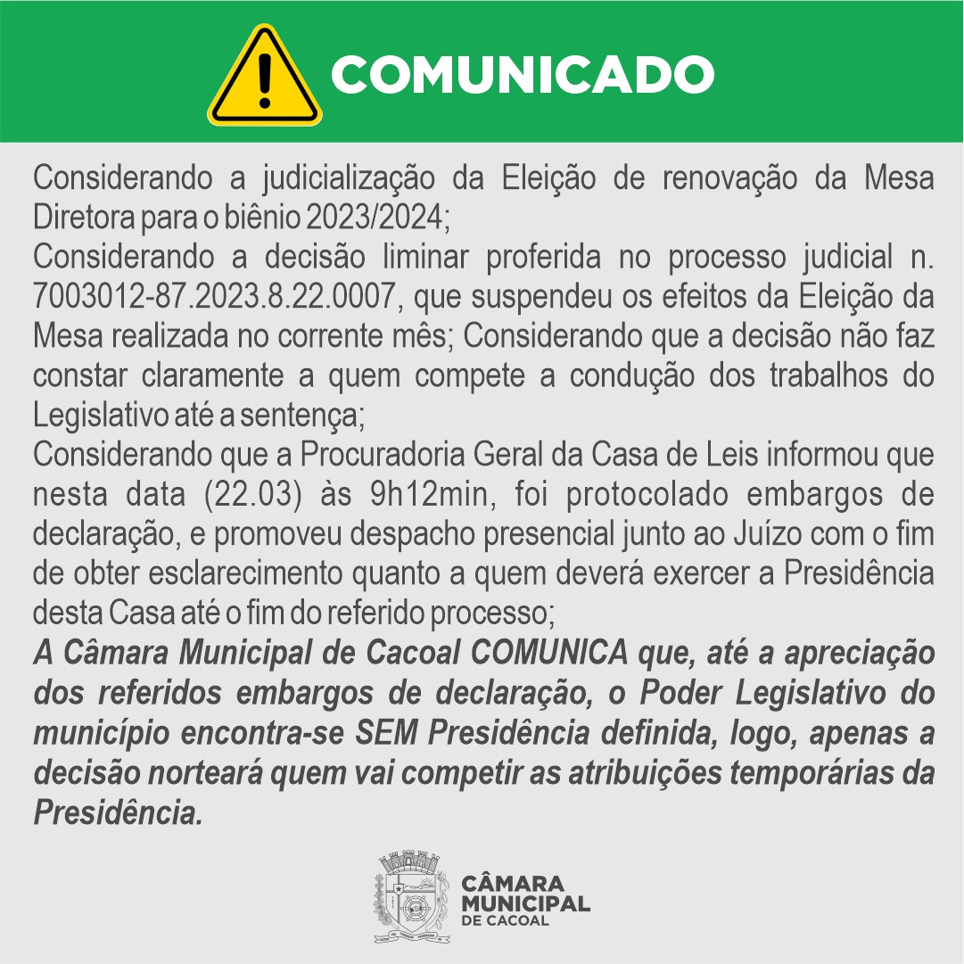 COMUNICADO: Câmara de Cacoal encontra-se SEM Presidência definida 