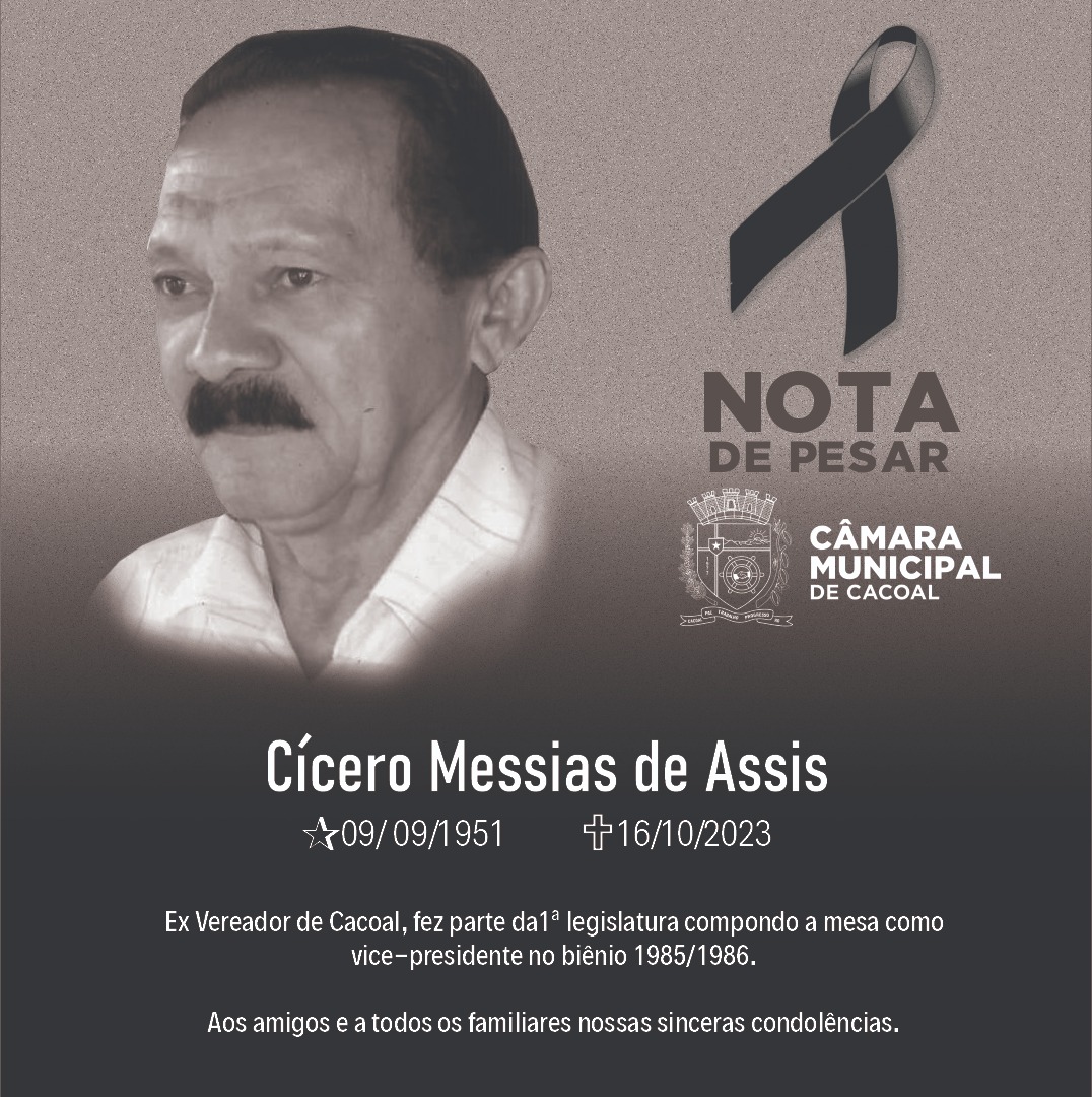 Ex-Vereador de Cacoal da 1ª Legislatura, Cícero Messias de Assis, é lembrado com carinho após seu falecimento