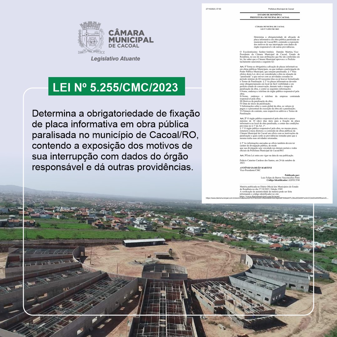 Lei Municipal de Cacoal obriga a fixação de placas informativas em obras públicas paralisadas