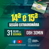 Participe das Sessões Extraordinárias 14ª e 15ª da Câmara Municipal de Cacoal