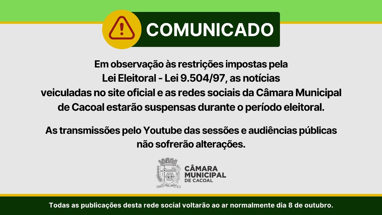 Suspensão Temporária das Publicações Durante o Período Eleitoral.