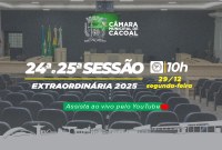 A Câmara Municipal de Cacoal convida você para a 24ª e 25ª Sessão Extraordinária, que será realizada nesta segunda-feira, 29 de dezembro.