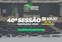 A Câmara Municipal de Cacoal convida você para a 40ª Sessão Ordinária, que será realizada nesta segunda-feira, 15 de dezembro.