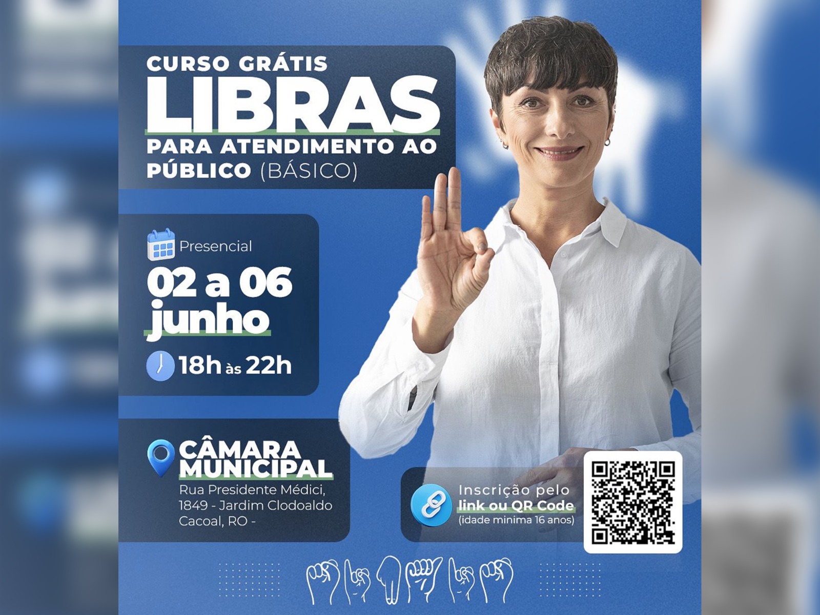 Deu início nesta segunda-feira ao curso "Libras para Atendimento ao Público", Não perca o prazo de inscrição que se encerra hoje 03/06.