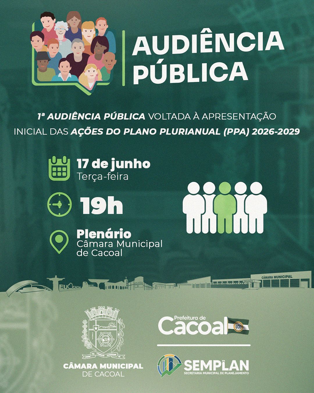 Participe da 1ª Audiência Pública do PPA 2026–2029, que acontecerá hoje 17 de junho às 19h, no plenário da Câmara Municipal.