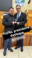Vereador João Paulo Pichek é reconhecido como "Presidente Destaque" pela UVB