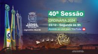 Participe da 40ª Sessão Ordinária de 2024 da Câmara Municipal de Cacoal!    